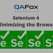 Selenium 4 Minimize Browser Window Using Minimize