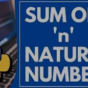 Python Program To Find Sum Of N Natural Numbers