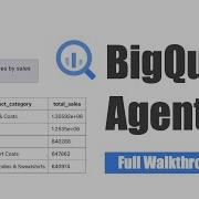 Agent Builder With BigQuery SQL Agent On Google Cloud Tutorial