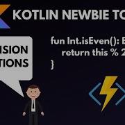 Kotlin Newbie To Pro EXTENSION FUNCTIONS Part 19