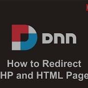 49 How To Redirect PHP And HTML Pages DNN Tip Of The Week