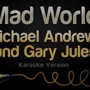 Michael Andrews And Gary Jules Mad World Karaoke Version
