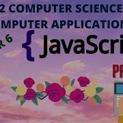 CLIENT SIDE SCRIPTING JAVASCRIPT CHAPTER6 PART2 2 COMPUTER SCIENCE COMPUTER APPLICATIONS MALAYALAM