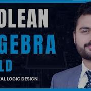 Boolean Algebra In Digital Logic Design In Hindi Urdu