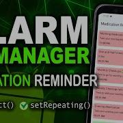 AlarmManager In Android Build A Medication Reminder App With Room Database Notifications