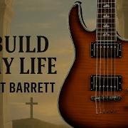 TABS Play Along Build My Life By Pat Barrett Key G