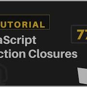 77 JavaScript Bangla Tutorial JavaScript Function Closures