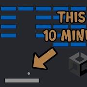 Unity Brick Breaker Game Tutorial Fast And Easy