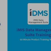 IMIS Data Management Suite IDMS Training