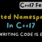 Nested Namespace In Cpp17
