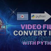 Converting Video To GIF In Python