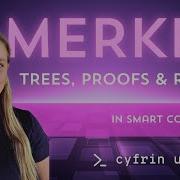 Merkle Trees And Merkle Proofs In Solidity Smart Contracts