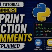 Python Tutorial For Beginners 1 Print Function Comments Explained
