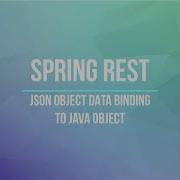 1 JSON Data Binding To JAVA Object Hands On SPRING REST SK SLATE
