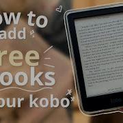 How To Add Free Ebooks To Your Kobo Calibre Tutorial How To Sideload With Kobo And Kindle