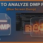 How To Analyze DMP Files WinDbg