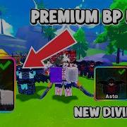 Update 3 I Bought The Premium Battle Pass Got The NEW Divine Pet Anime Astral Simulator