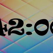 42 Minute Timer 2520 Second Timer 42 Minute Countdown With Music