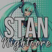 NIGHTCORE Stan Alec Benjamin