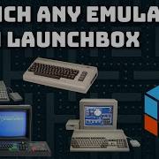 Run Any Emulator Or Application From Launchbox Ultimate Emulation PC