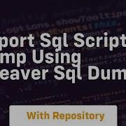 Import Sql Script Dump Using Dbeaver Sql Dump