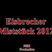 Eisbrecher Miststück 2012 Lyrics