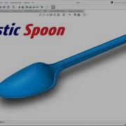 3D Modeling A Plastic Spoon In SolidWorks A Beginner S Guide