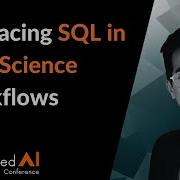 Embracing SQL In Data Science Workflows Aaron Richter