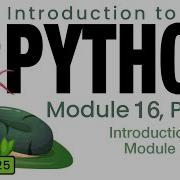 Python Spring 2025 Module 16 1 Introduction To Module 16