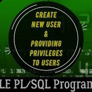 36 How To Create New User Grant Privileges And Managing Roles Oracle PL SQL Programming