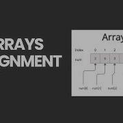Arrays Assignment Explained How To Solve The Tasks Step By Step