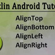 15 Kotlin Android Tutorial Relativelayout Dynamically