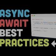 5 Async Await Best Practices In JavaScript