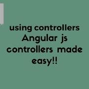 Angular Js Controllers