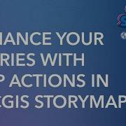 Enhance Your Stories With Map Actions In ArcGIS StoryMaps