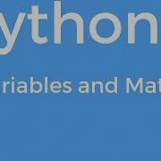 Part 2 Python 3 For Beginners Variables And Math