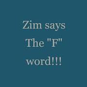 Invader Zim Says The F Word