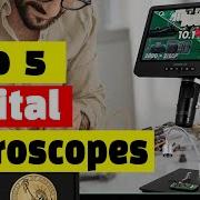 Best Microscope Top 5 Best Digital Microscopes In 2025