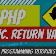 Functions Returning Values PHP P37