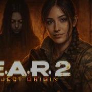 2 F E A R 2 PROJECT ORIGIN ПЕРВОЕ ПРОХОЖДЕНИЕ МАКСИМАЛЬНАЯ СЛОЖНОСТЬ FEAR 2
