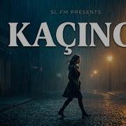 KAÇINCI SL FM Lyrics Video