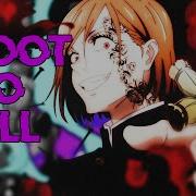 Shoot To Kill Jujutsu Kaisen AMV