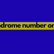 How To Check Palindrome Number Or Not Using PHP Language How To Check Palindrome Number