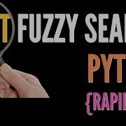 Python Text Fuzzy Search Tutorial RapidFuzz FuzzyWuzzy Alternative