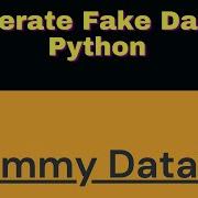 Generate Fake Data In Python