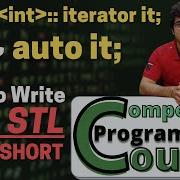 How To Write Iterators Code In Short In C STL Auto And Range Based Loops CP COURSE EP 24