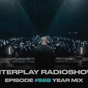 Alexander Popov Interplay Radioshow 588 Year Mix 2025 Special