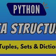Python Built In Data Structures Lists Tuples Sets And Dictionaries Tutorial For Beginners