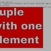 PYTHON TUTORIAL HOW TO CREATE A TUPLE WITH ONE ELEMENT