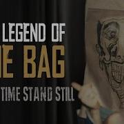 Rush The Legend Of The Bag Time Stand Still
